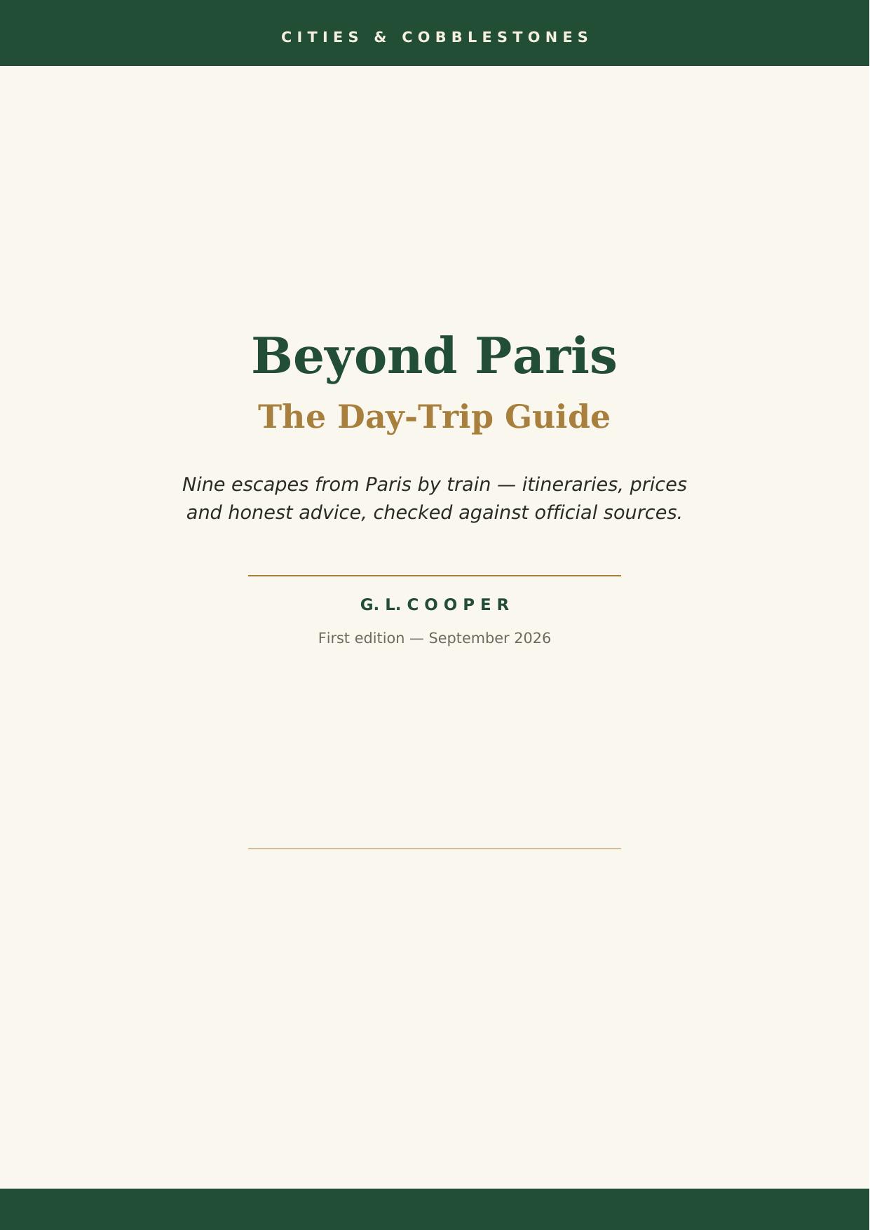 Cover of Beyond Paris: The Day-Trip Guide, an eBook by G. L. Cooper